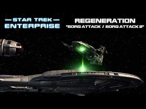 Star Trek: Enterprise Music - Borg Attack [Regeneration]