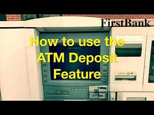 FirstBank ATM Deposit
