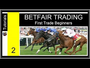 Betfair Trading - Full Tutorial Course - Level 1 Part Two (First Trade Beginners)