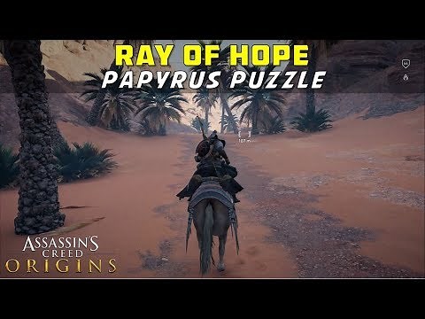 Ray of Hope, Papyri Puzzle | Treasure Location in Aquifer Oasis | Assassin's Creed: Origins