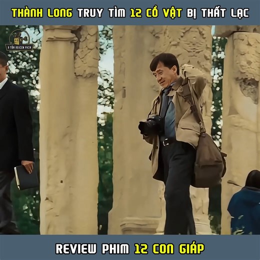 THÀNH LONG TRUY TÌM 12 CỔ VẬT BỊ THẤT LẠC | REVIEW PHIM 12 CON GIÁP #reviewphim #Reviewphimhaynhat #reviewphimhay #reelsvideoシ | A Tôm Review Phim