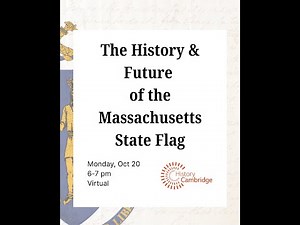 History and Future of the Massachusetts State Flag