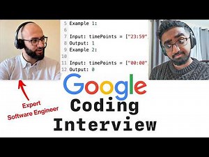 Google Coding Interview With an Expert Software Engineer