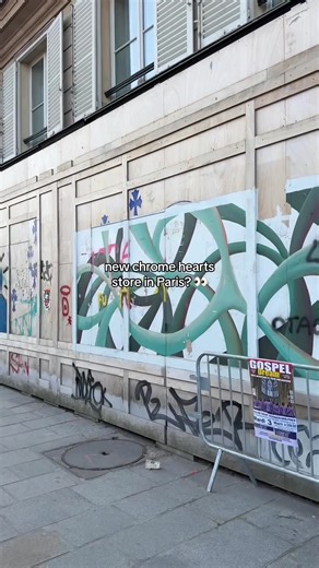 Chrome Hearts Store Under Construction in Paris