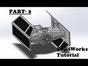 Solidworks tutorial |How to Model a Star Wars Spaceship- Darth Vader's Tie Fighter Part 2