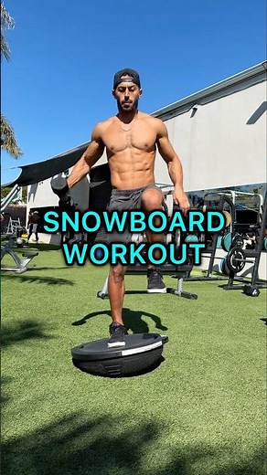 Snowboard Workout: Stability, Endurance, and Steezee