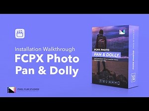 FCPX Photo Pan & Dolly | Installation Walkthrough