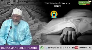 12K views · 487 reactions | #DR_IMAM_OUSMANE_SÔLIH_TRAORÉ #THÉME_La_Mort | Dr.Imam Ousmane Sôlih Traoré | Facebook