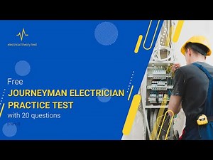Journeyman Electrician Practice Test [part 2] | Electrical Theory Test