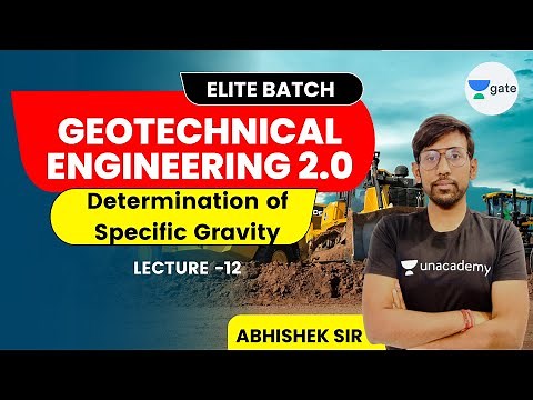 L 12 | Determination of Specific Gravity | Geotechnical Engineering 2.0 by Abhishek Sir