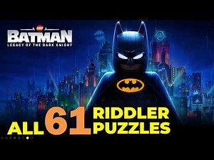 All 61 Riddler Puzzles Guide | LEGO Batman Legacy of the Dark Knight