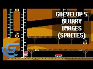 GDevelop 5 Blurry Images (Sprites)