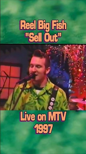 Reel Big Fish - "Sell Out" live on MTV (1997) #reelbigfish #90sska #punkrock #skapunk #90spunk