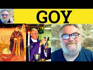 😎 What Does Goy Mean - Goy Meaning - Goy Definition - Goy Defined - Goy Examples - Goy