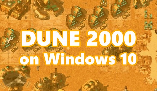 รำลึกความหลังกับเกม DUNE 2000 บน Windows 10 - benzneststudios
