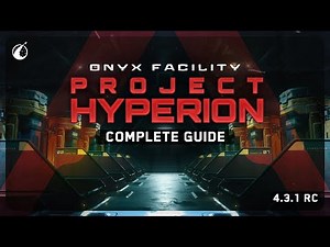 Onyx Hyperion Solo Guide | Star Citizen 4.3.1