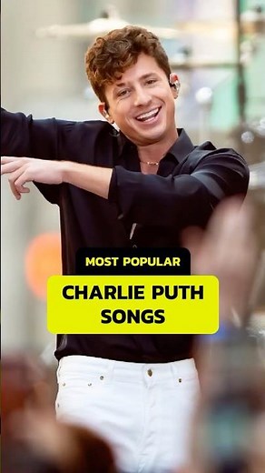 TOP 10 CHARLIE PUTH SONGS 🎶 Most Popular Tracks You Can't Miss! #CharliePuth #PopMusic