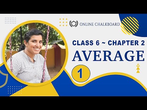 CLASS 6 MATHS CHAPTER 2 - AVERAGE - PART 1 | SCERT - Kite Victers | Online Chalkboard | Aimy Mathew