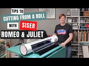Tips to Cutting from a Roll with Siser Juliet or Romeo Cutting Machines