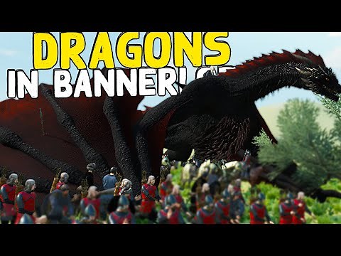They Added DRAGONS TO BANNERLORD!