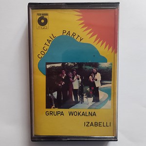 Grupa Wokalna Izabelli - Coctail Party