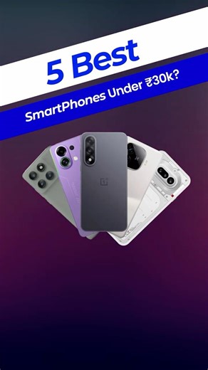 Top 5 Best Smartphones Under ₹30,000 in 2026