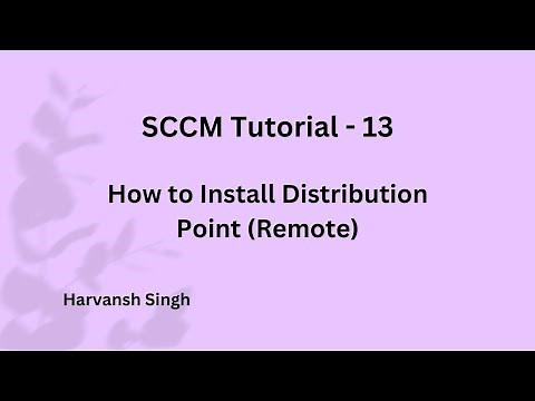 SCCM Tutorial 13- How to Install Distribution Point(Remote)