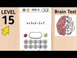 Brain Test Level 15 4 + 5 x 5 - 2 = ?