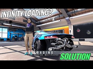 INFINITY LOADING SCREEN SOLUTION! | Car Parking Multiplayer 2