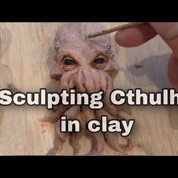 Sculpting Cthulhu in clay