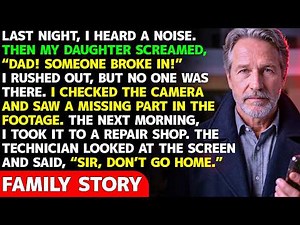 My Daughter Screamed “Dad, Someone Broke In”... The Missing Camera Footage Terrified the Repairman