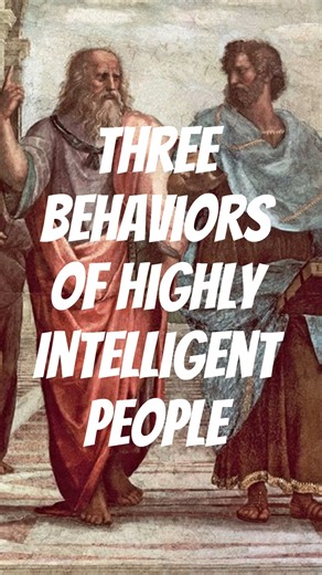 3 Behaviors of Highly Intelligent People