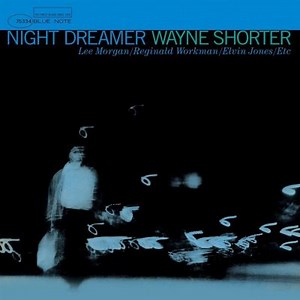 Night Dreamer - Wayne Shorter | Album | AllMusic
