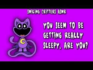 ASMR: CatNap helps you go to sleep (comfort audio) (smiling critters roleplay)