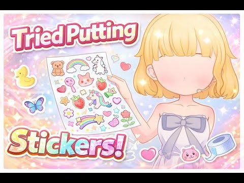 Decorating With Cute Stickers!