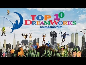 Top 10 animációs film / Dreamworks ► A legjobb Dreamworks mesék