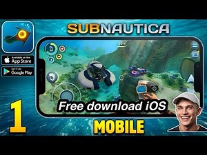 Subnautica Free Download 📱 Play on Android & iOS | Full Guide 2026
