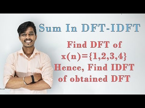 Sum on 4 point DFT-IDFT | DTSP/DSP [ Lec 9]