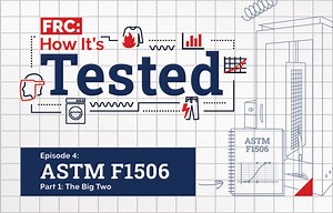 How It's Tested: Episode 4 – ASTM F1506, Part 1: The Big Two Tests for Arc Protection - Tyndale USA
