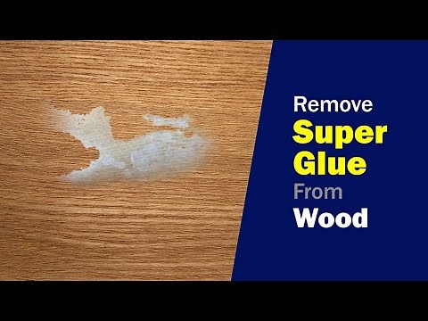 How to remove super glue from wood | Easy & Effective Method