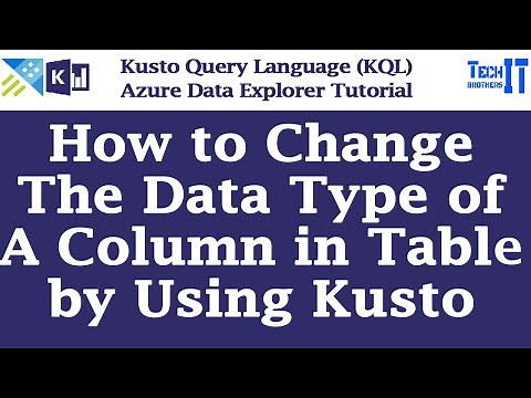 How to Change the Data Type of a Column in Table by Using Kusto Query | Kusto Query Tutorial (KQL)