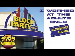 Blockbuster Video's Adult Only Arcade and my experiences working there! Block Party Indianapolis