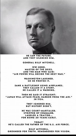 Billy Mitchell: The General Who Predicted Pearl Harbor
