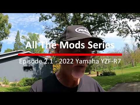 ALL THE MODS - EP2.1 - 2022 Yamaha YZF-R7