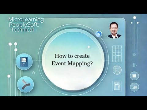 How to create Event Mapping in PeopleSoft