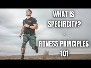 What is the Specificity Principle in Fitness?