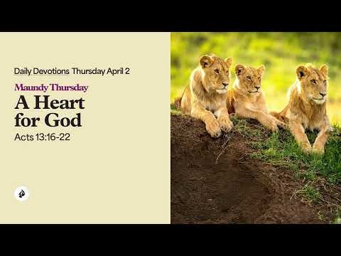 A Heart for God – Daily Devotional