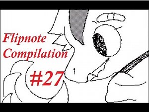 Flipnote Compilation #27