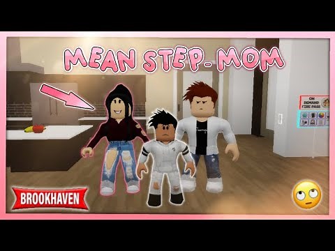 "Mean Step-Mom" 😠 EPISODE 1 - Brookhaven RP // Hxyila♡