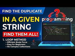 Find Duplicate Characters in a String using Java | Loop Method (Step-by-Step)